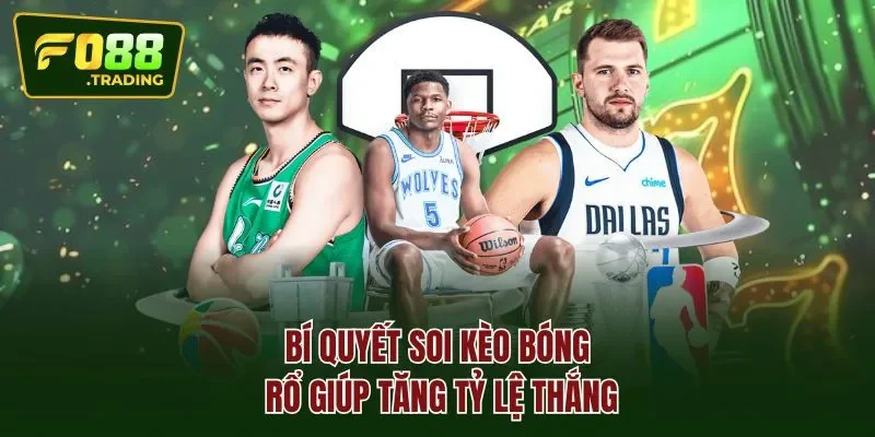 Bí quyết soi kèo bóng rổ giúp tăng tỷ lệ thắng