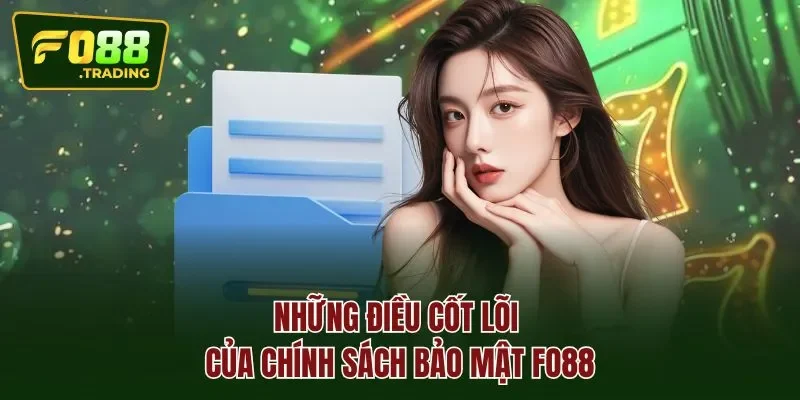Những điều cốt lõi của chính sách bảo mật FO88