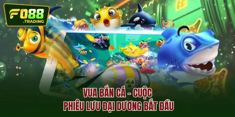 Vua bắn cá - Cuộc phiêu lưu đại dương bắt đầu
