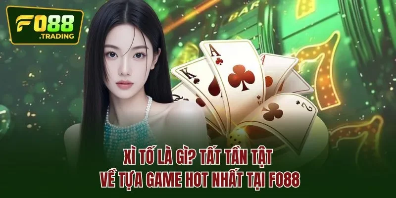 xì tố là gì
